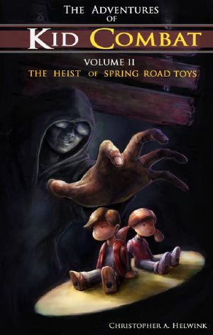 [The Adventures of Kid Combat 02] • The Heist of Spring Road Toys